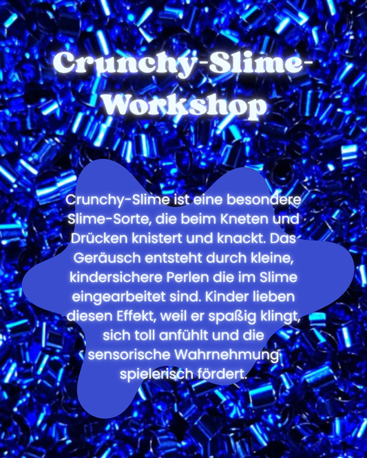 Slime Workshop | Crunchy-Slime 🫧 | Mittwoch 26.11.25 | 16:00-17:30Uhr